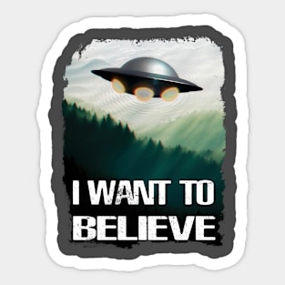 I want to belive Sticker